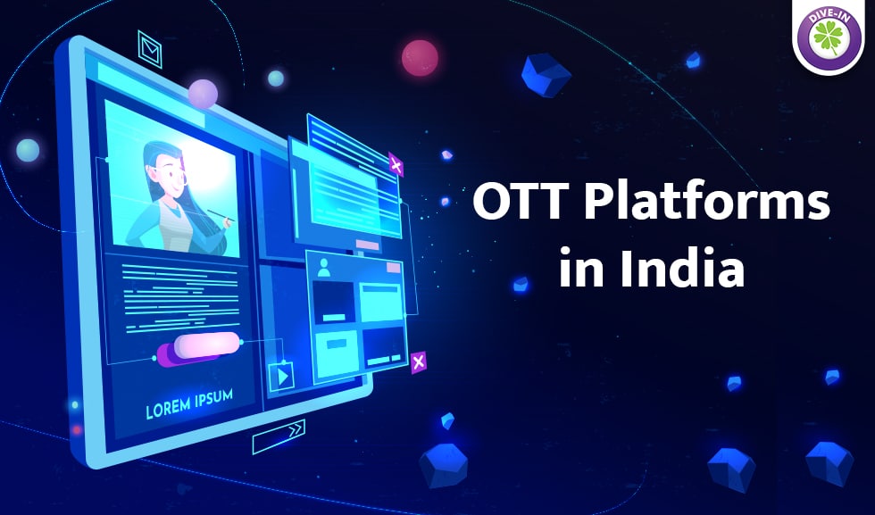 OTT Platforms in India- Divergent India